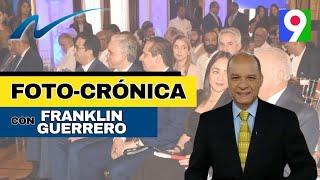 Foto-Crónica de la Semana con Franklin Guerrero | Nuria Piera