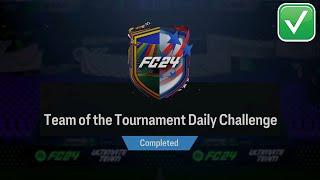 EAFC 24 TEAM OF THE TOURNAMENT DAILY CHALLENGE SBC SOLUTION COMPLETED (TEAM OF THE TOURNAMENT SBC)