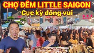 Quá bất ngờ quá đông vui Chợ đêm Little Saigon Quận Cam Cali 29/07/2023 || Du Lịch Mỹ || Nick Nguyen