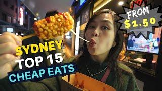 TOP 15 SYDNEY CHEAP EATS under $10 -  Must Try Food in SYDNEY CBD