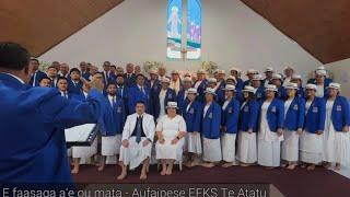 Aufaipese EFKS Te Atatu - E faasaga ae ou mata (Salamo 121)(Music Video)