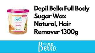 Depil Bella Full Body Sugar Wax Natural, Hair Remover 1300g