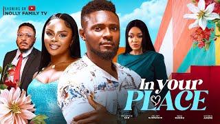 IN YOUR PLACE (New Movie) Maurice Sam, Juliet Njemanze, Nini Mbonu 2024 Nollywood Movie