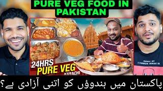 Indian Reaction On 24 Hours Pakistan Karachi Pure Veg Food Challenge.