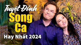 Liên Khúc Song Ca Trữ Tình Bolero Hay Nhất Hiện Nay - Ca Nhạc Trữ Tình 2024