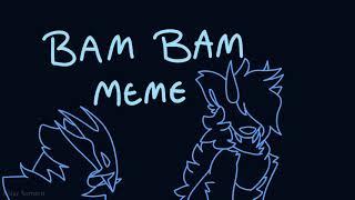 Bam Bam // Animation Meme Commission