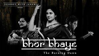 Bhor Bhaye -  The Burning Dawn | Janani Kamakshi | Classical Fusion