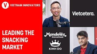 Leading the snacking market - Sameer Yadav, Marketing Director, Mondelez Kinh Đô