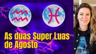 AS 2 SUPERLUAS DE AGOSTO | Lua Cheia e Blue Moon: Um fenômeno raro para o período