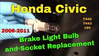 Honda Civic Brake Light Bulb and Socket Replacement (2006-2011)