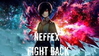 [NIGHTCORE] NEFFEX~FIGHT BACK (lyrics)