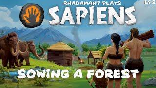 Sowing a Forest in Sapiens - A prehistoric sandbox settlement builder // EP2