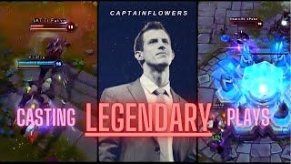 Casting LEGENDARY Plays in League of Legends (ft. Faker, Xpeke,) | CaptainFlowers