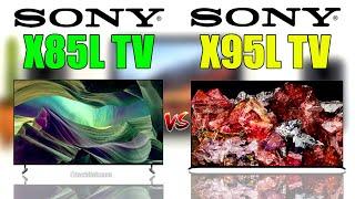 Sony Bravia X85L Full Array LED vs Sony Bravia X95L Mini LED 4k TV Comparison | X85L vs X95L