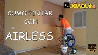 COMO PINTAR INTERIORES CON AIRLESS PASO A PASO (techos,esquinas y paredes)