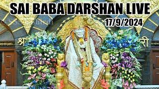 Live Shirdi Sai Baba Temple : 17 SEPTEMBER 2024 ToDay Shirdi Live