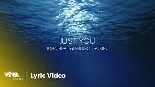 Just You (feat. Project: Romeo) - JROA (Official Lyric Video) | Free Love Album