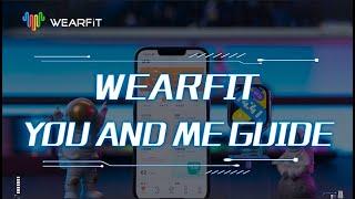 09. Wearfit YOU AND ME Guide