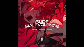 FR3ST, princce, DJ IC3 - SLIDE MALEVOLENCE