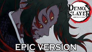 Demon Slayer S3 E01: Kokushibo Reveal Theme | EPIC VERSION