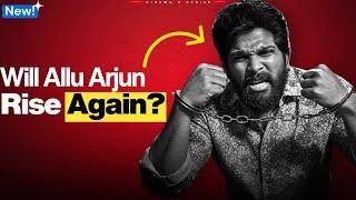 The Rise & Fall of Allu Arjun | Cinema & Series