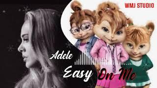 Adele - Easy On Me |Chipmunks Version|