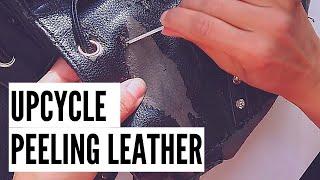 How to Upcycle Peeling Faux Leather