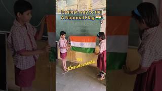 Easiest way to tie a National Flag | How to tie a National Flag | Flag hosting | republic day #flag