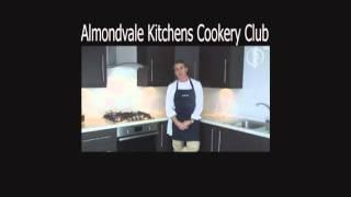 Welcome to AlmondvaleKitchens Cookery Club Hosted by Craig Ian McAlpine