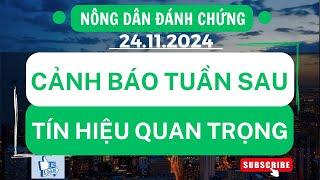 Chứng khoán hôm nay / Nhận định thị trường : Cảnh báo tuần sau - Tín hiệu quan trọng