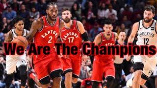 Toronto Raptors (We Are The Champions)