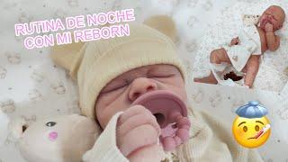 Rutina de noche con mi reborn se pone malito 