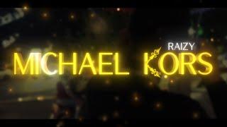 Raizy - “Michael Kors” feat Ecologyk (Official Music Video)