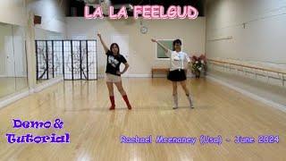 La La Feelgud - Line Dance (Dance & Teach) | Rachael Mcenaney | Regina Cheung