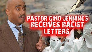 Pastor Gino Jennings Receives Racist Letters From Religious Organizations & KKK