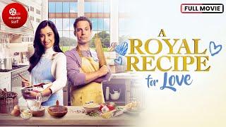 A Royal Recipe For Love (2023) | Full Movie