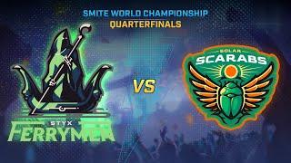 SMITE WORLD CHAMPIONSHIP - Quarterfinals - Styx Ferrymen Vs Solar Scarabs