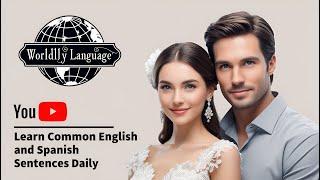 Learn Common English and Spanish Sentences Daily Part 9