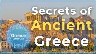 Unlocking the Secrets of Ancient Greece: 15-Day Tour Preview with Nassim & Dr. Lydia