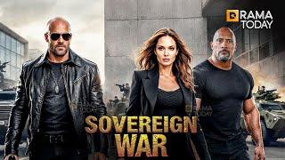 SOVEREIGN WAR | JASON STATHAM - DWAYNE JOHNSON  - ANJLENA JULE | Full Action Movie 2025 