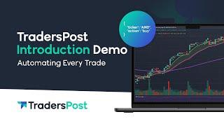 TradersPost Introduction Demo