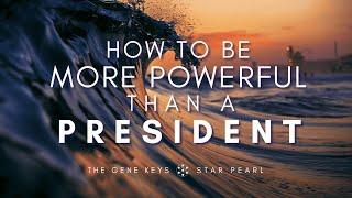 How to be More Powerful than a President