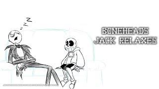 Jack Relaxes (Boneheads Comic Dub) ft. Dryeguy