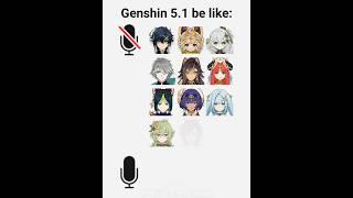 Genshin version 5.1 be like...