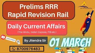 UPSC CURRENT AFFAIRS | PRELIMS-RAPID REVISION RAIL | 01 MARCH NEWS ANALYSIS #upsc #prelims2023 #IAS