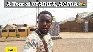 A Tour of OYARIFA, Accra Ghana