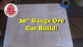 Large Scale Ore Car Build - Part 1