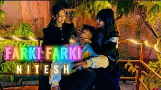 FARKI FARKI - NITESH [ OFFICIAL LYRICAL VIDEO ]