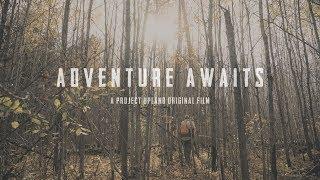 Ruffed Grouse Hunting - Adventure Awaits - A Project Upland Original Film