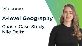 Coasts Case Study: Nile Delta | A-level Geography | OCR, AQA, Edexcel